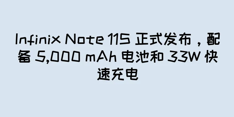 Infinix Note 11S 正式发布，配备 5,000 mAh 电池和 33W 快速充电