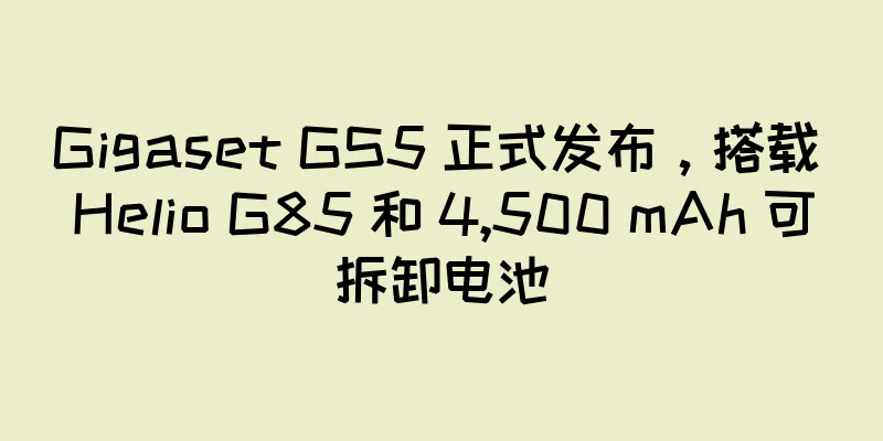 Gigaset GS5 正式发布，搭载 Helio G85 和 4,500 mAh 可拆卸电池