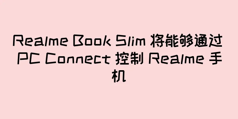 Realme Book Slim 将能够通过 PC Connect 控制 Realme 手机