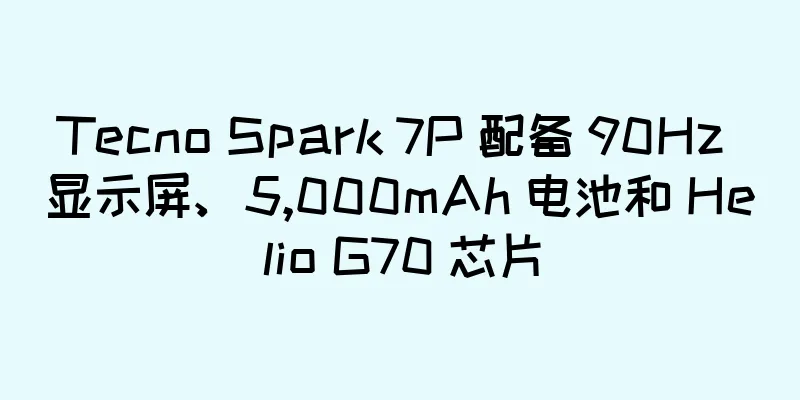 Tecno Spark 7P 配备 90Hz 显示屏、5,000mAh 电池和 Helio G70 芯片