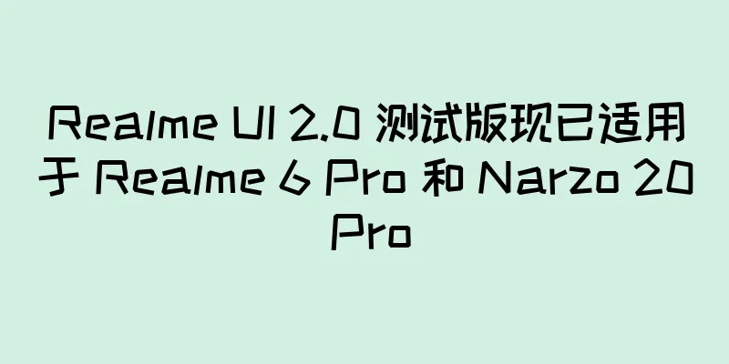 Realme UI 2.0 测试版现已适用于 Realme 6 Pro 和 Narzo 20 Pro