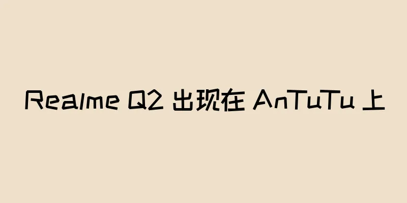 Realme Q2 出现在 AnTuTu 上