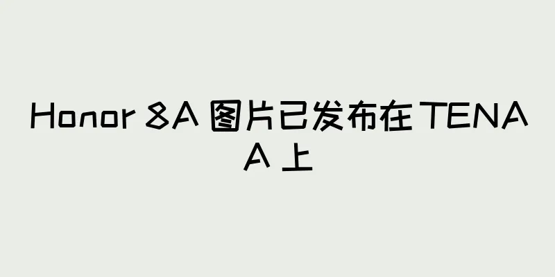Honor 8A 图片已发布在 TENAA 上