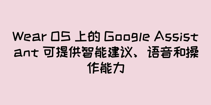 Wear OS 上的 Google Assistant 可提供智能建议、语音和操作能力
